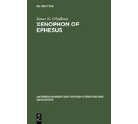 James N. O'Sullivan Xenophon of Ephesus (Copertina rigida)