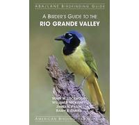 James N Paton Barry R Zimmer William A Birder's Guide to the Rio Gr (Tascabile)