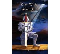 James N Rybak One Wish, Won Battle (Tascabile)