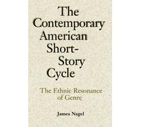 James Nagel The Contemporary American Short-Story Cycle (Tascabile)