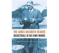 James Naismith The James Naismith Reader (Tascabile)