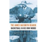 James Naismith The James Naismith Reader (Tascabile)