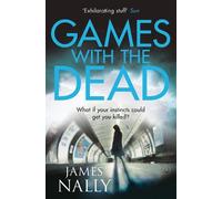 James Nally Games with the Dead (Tascabile)