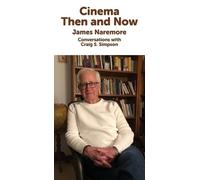 James Naremore Cinema Then and Now (Copertina rigida)