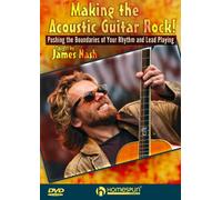 James Nash: Making The Acoustic Guitar Rock