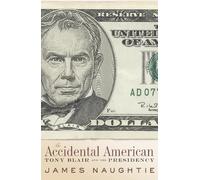 James Naughtie The Accidental American (Tascabile)