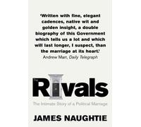 James Naughtie The Rivals (Tascabile)