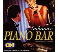 James Nicols - Ambiance Piano Bar Vol. 1