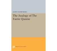 James Nohrnberg The Analogy of The Faerie Queene (Tascabile)