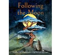 James Norbury Following the Moon (Copertina rigida)