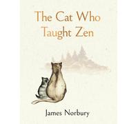 James Norbury The Cat Who Taught Zen (Copertina rigida)