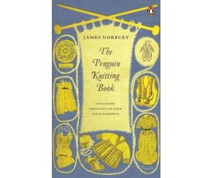 James Norbury The Penguin Knitting Book (Tascabile)