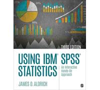 James O. Aldrich Using IBM SPSS Statistics (Tascabile)