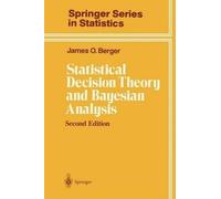 James O. Berger Statistical Decision Theory and Bayesian Anal (Copertina rigida)