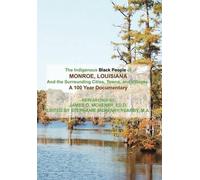 James O Ed D Mc The Indigenous Black People of Monroe, Louisi (Copertina rigida)