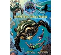 James O. Fraioli Fabien Cousteau Hawai'i Sea Turtle Rescue (Copertina rigida)