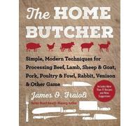 James O. Fraioli The Home Butcher (Copertina rigida)