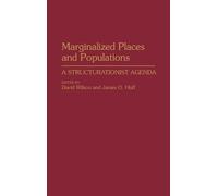 James O Huff David Wilson Marginalized Places and Populations (Copertina rigida)