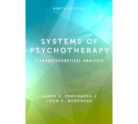 James O. Prochaska John C. Norcross Systems of Psychotherapy (Copertina rigida)