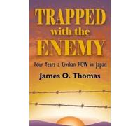 James O Thomas Trapped with the Enemy (Copertina rigida)