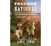 James Oakes Freedom National (Copertina rigida)