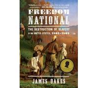 James Oakes Freedom National (Tascabile)