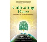James O'Dea Cultivating Peace (Tascabile)