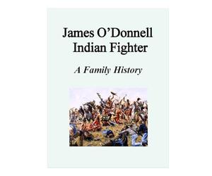 James O'Donnell: Indian Fighter