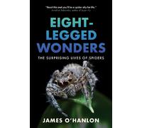 James O'Hanlon Eight-Legged Wonders (Copertina rigida)