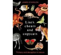 James O'Hanlon Liars, Cheats and Copycats (Tascabile)