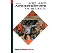 James Oles Art and Architecture in Mexico (Tascabile) World of Art