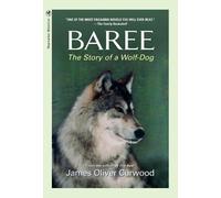 James Oliver Curwood Baree (Tascabile)