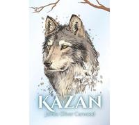James Oliver Curwood Kazan (Tascabile)