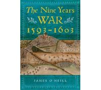 James O'Neill The Nine Years War, 1593-1603 (Tascabile)