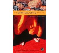 James O'Reilly The Spiritual Gifts of Travel (Tascabile)