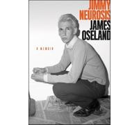 James Oseland Jimmy Neurosis (Copertina rigida)
