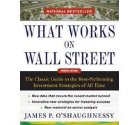James O'Shaughn What Works on Wall Street, Fourth Edition: Th (Copertina rigida)