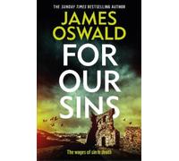 James Oswald For Our Sins (Copertina rigida) Inspector McLean Series