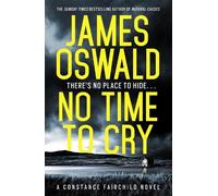 James Oswald No Time to Cry (Tascabile) Constance Fairchild Series