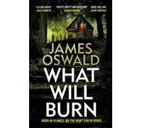 James Oswald What Will Burn (Tascabile) Inspector McLean Series