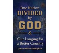 James Owen Cunningham One Nation Divided by God (Copertina rigida)