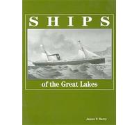 James P Barry Ships of the Great Lakes (Tascabile)