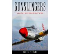 James P. Busha Gunslingers (Copertina rigida)