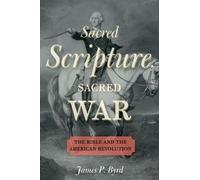 James P. Byrd Sacred Scripture, Sacred War (Tascabile)