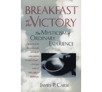 James P Carse Breakfast at the Victory (Tascabile)