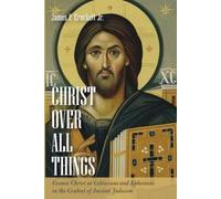 James P Crockett Christ over All Things (Tascabile)