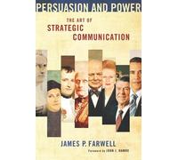 James P. Farwell Persuasion and Power (Tascabile)
