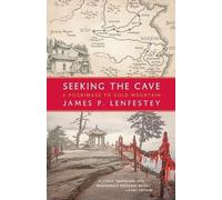 James P. Lenfestey Seeking the Cave (Tascabile)