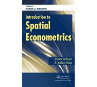 James P. LeSage Robert Kelley Introduction to Spatial Econome (Copertina rigida)