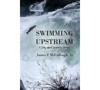 James P McCullough Swimming Upstream (Tascabile)